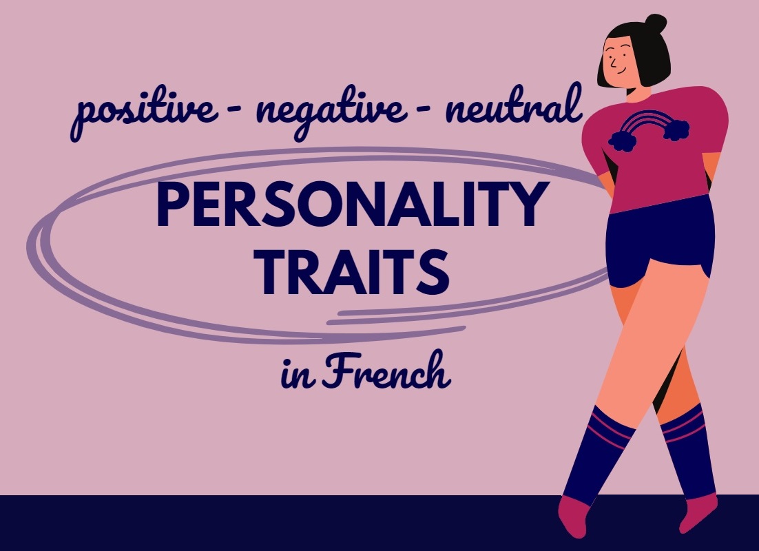 Personality traits and personal characteristics in French