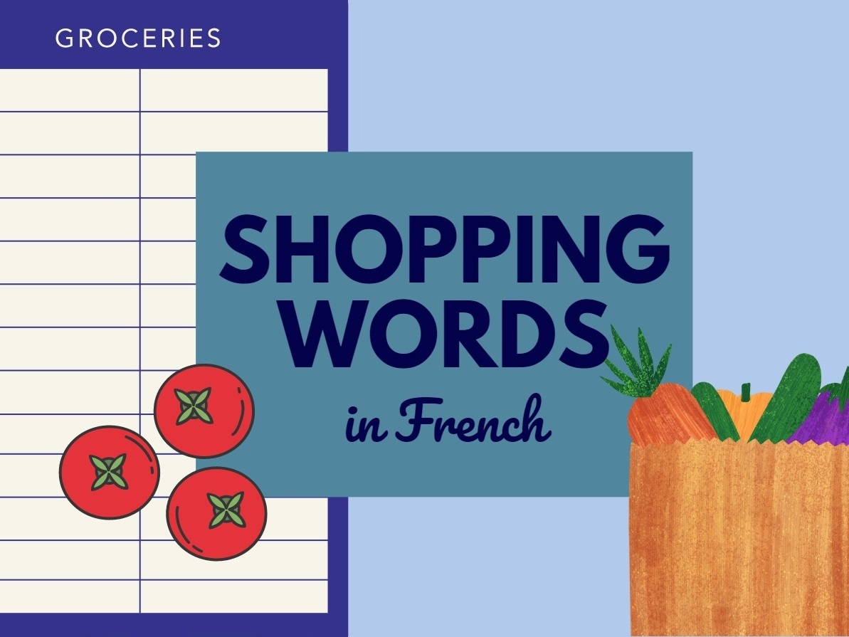 112 Useful French Vocabulary for Grocery Shopping